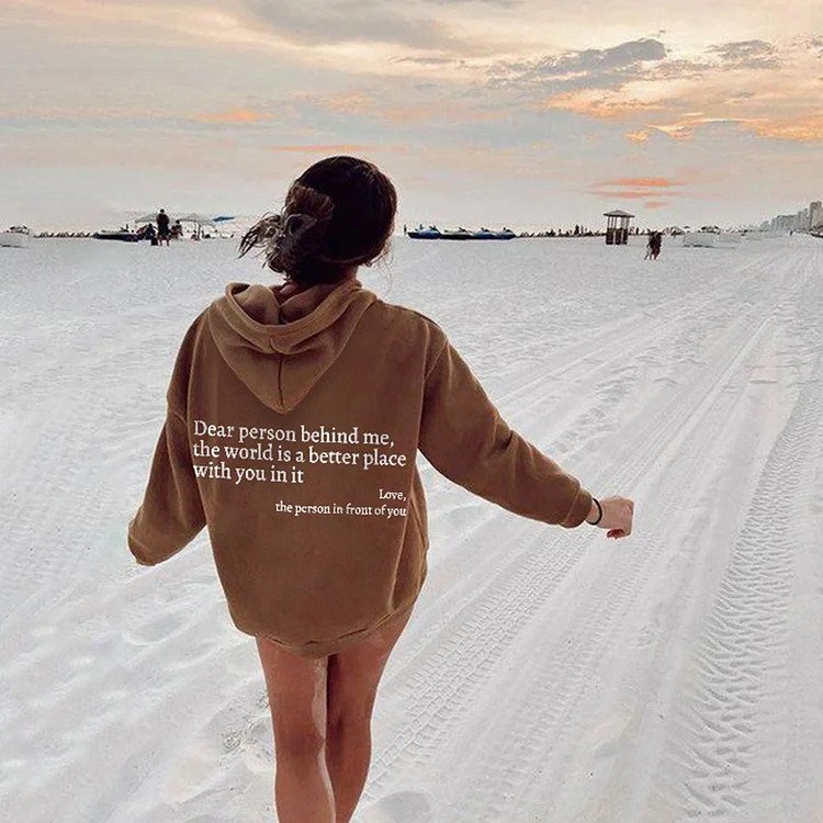 Dear Person Behind Me,the World Is A Better Place,with You In It,love,the Person In Front Of You,Women's Plush Letter Printed Kangaroo Pocket Drawstring Printed Hoodie Unisex Trendy Hoodies - Image 2